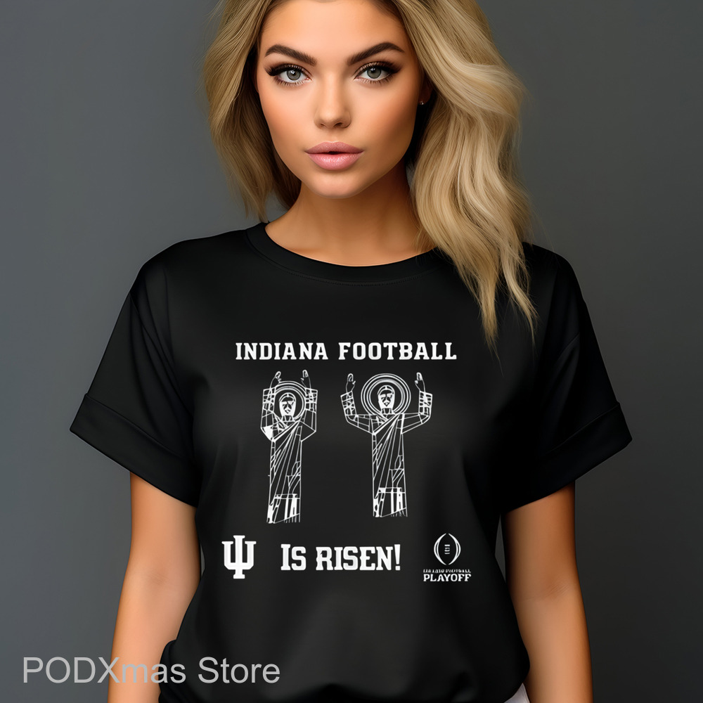 Indiana Football Is Risen Shirt