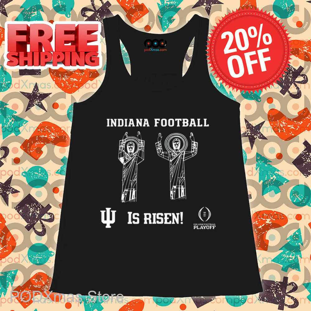 Indiana Football Is Risen Shirt
