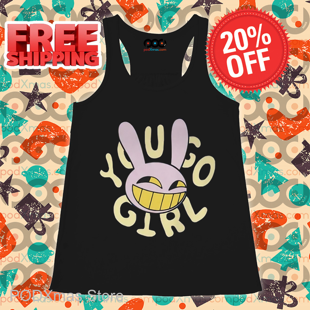 Jax Iconic Quote You Go Girl Shirt