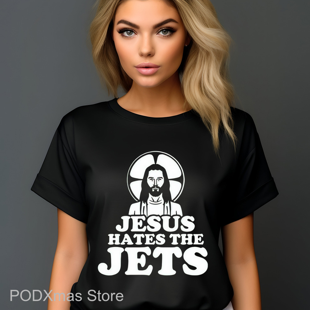 Jesus Hates The Jets 2024 Shirt