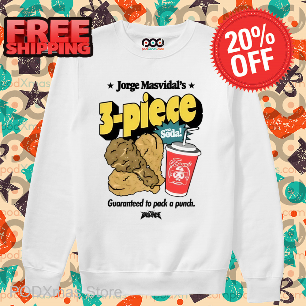 Jorge Masvidal 3 Piece With Soda Guaranteed To Pack A Punch Shirt
