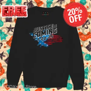 Justice Is Coming 1 20 25 Shirt