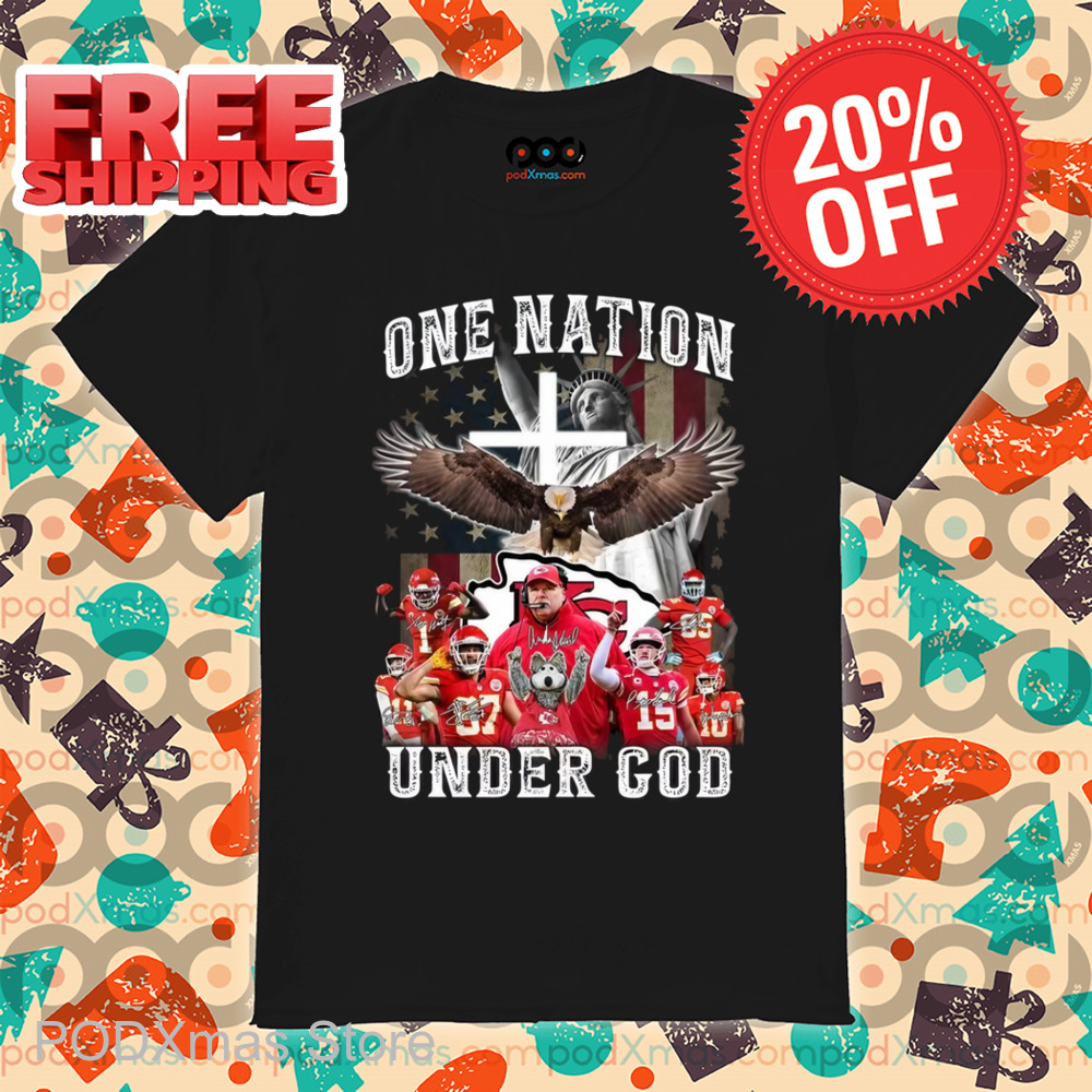 Kansas City Chiefs One Nation Under God Signature Shirt
