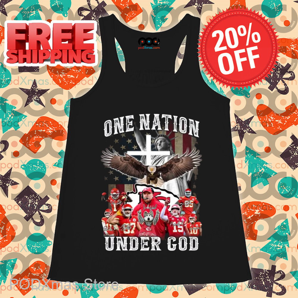 Kansas City Chiefs One Nation Under God Signature Shirt