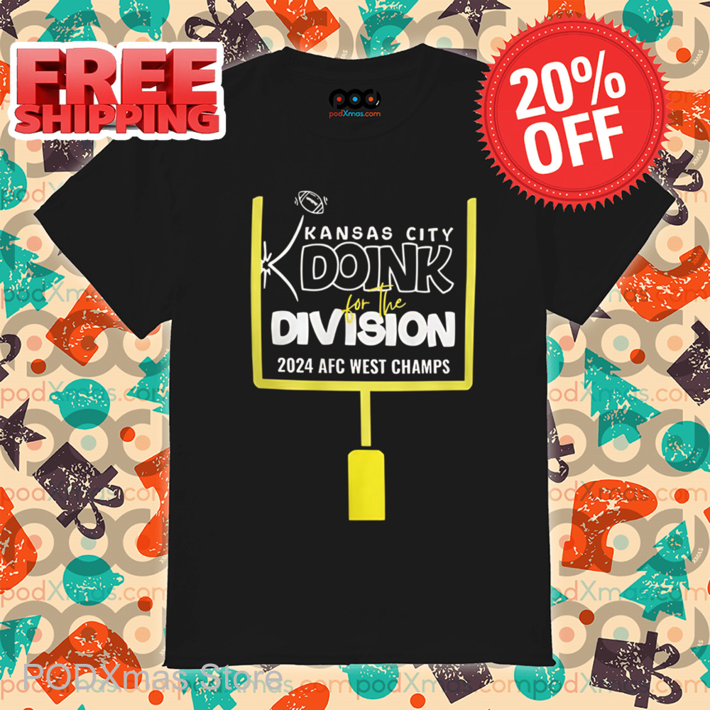 Kansas City Doink For The Division 2024 AFC West Champs Shirt