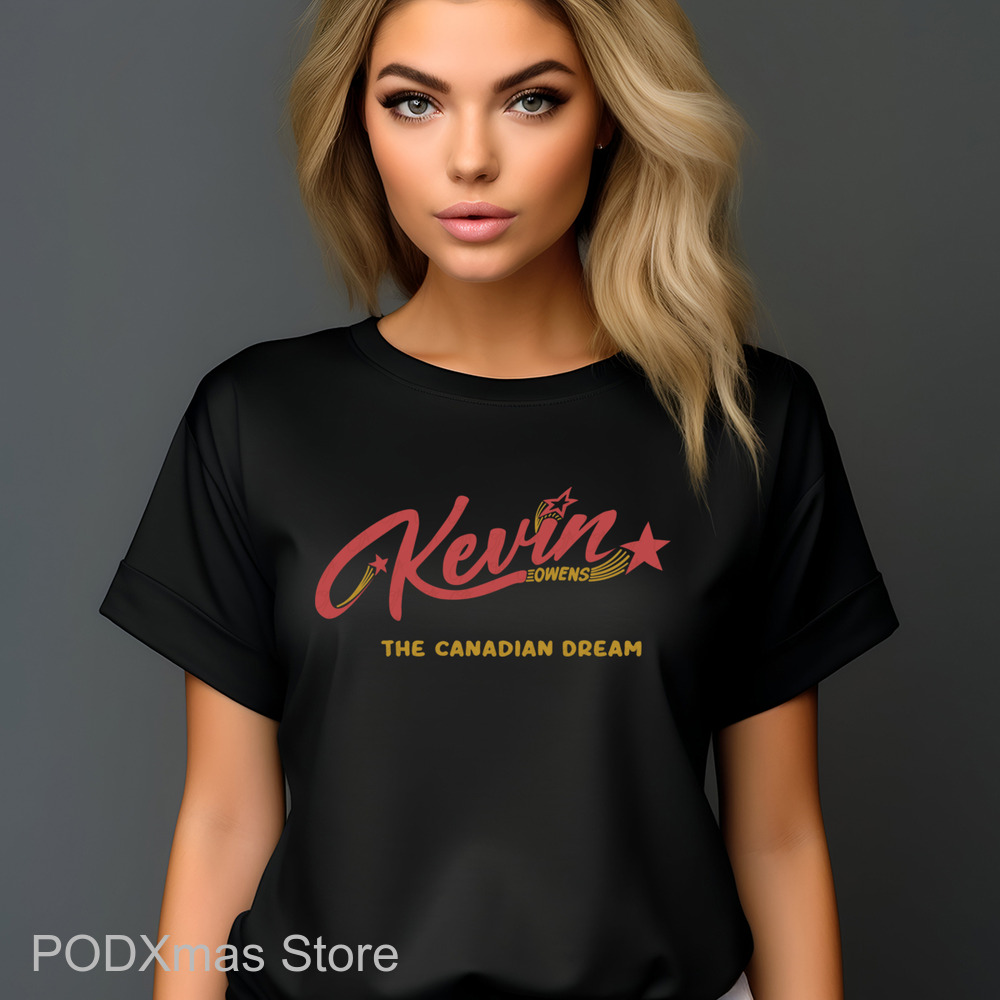 Kevin Owens The Canadian Dream Shirt