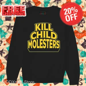 Kill Child Molesters Shirt