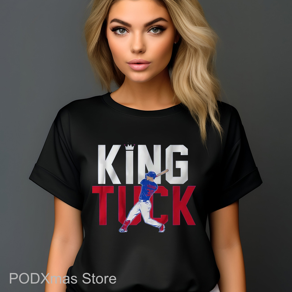 Kyle Tucker King Tuck Chicago Shirt