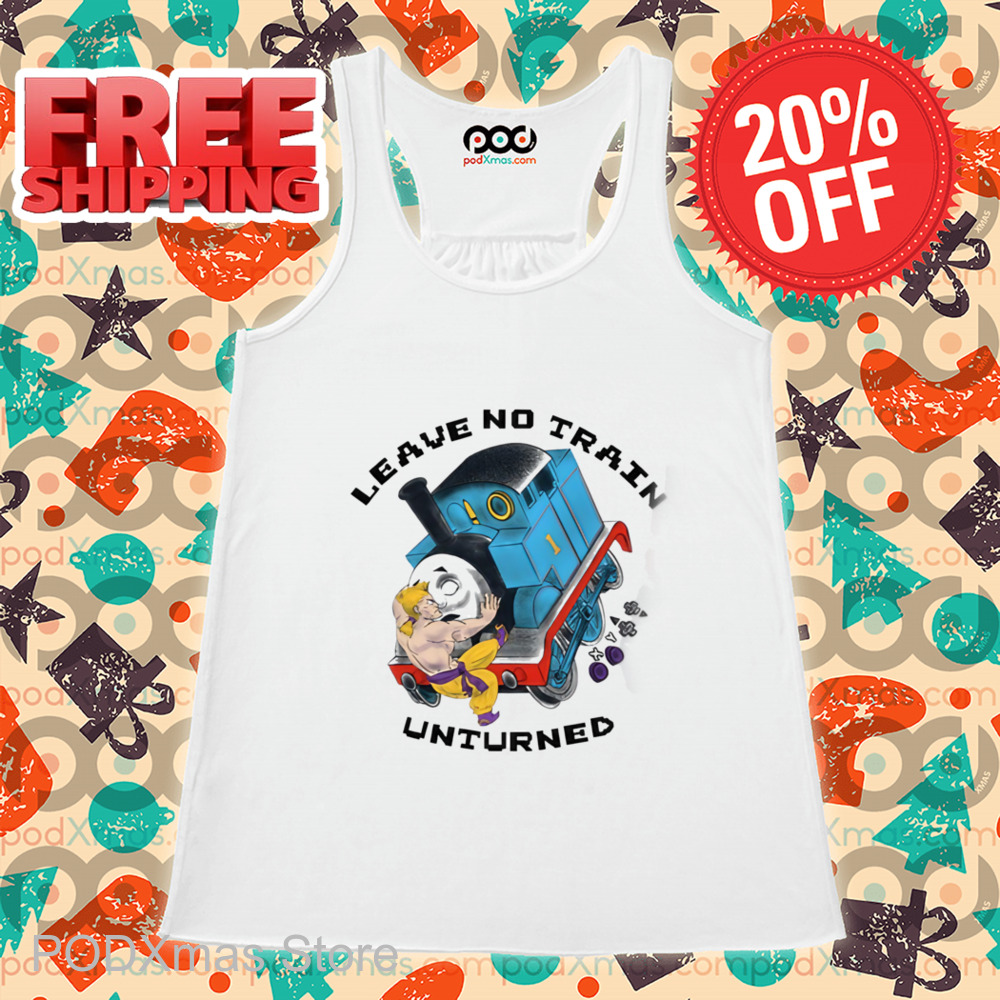 Leave No Train Unturned Shirt