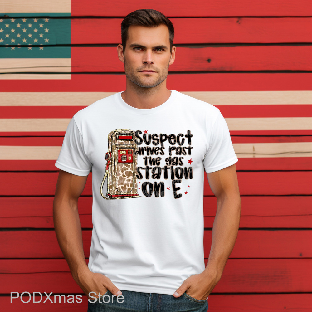 Leopard Suspect Drives Past The Gas Station On E Shirt