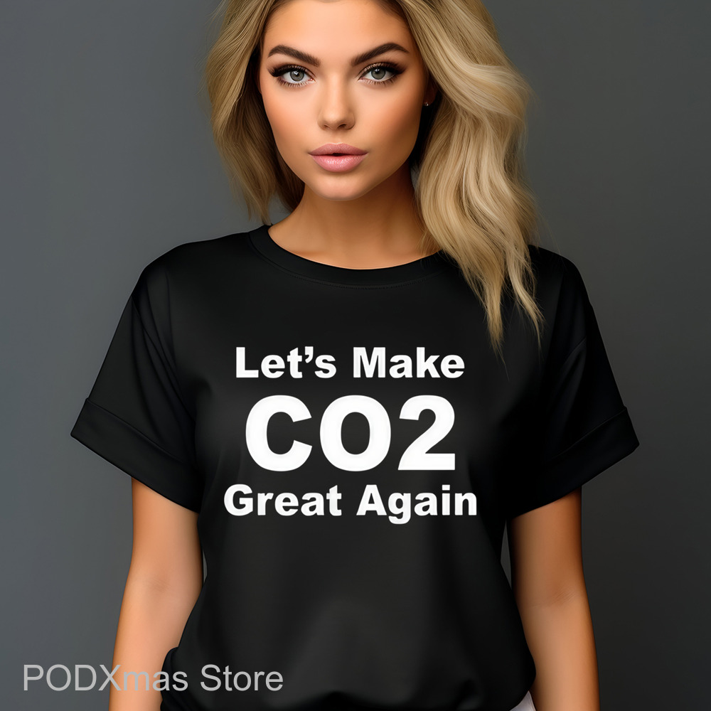Let's Make CO2 Great Again Shirt