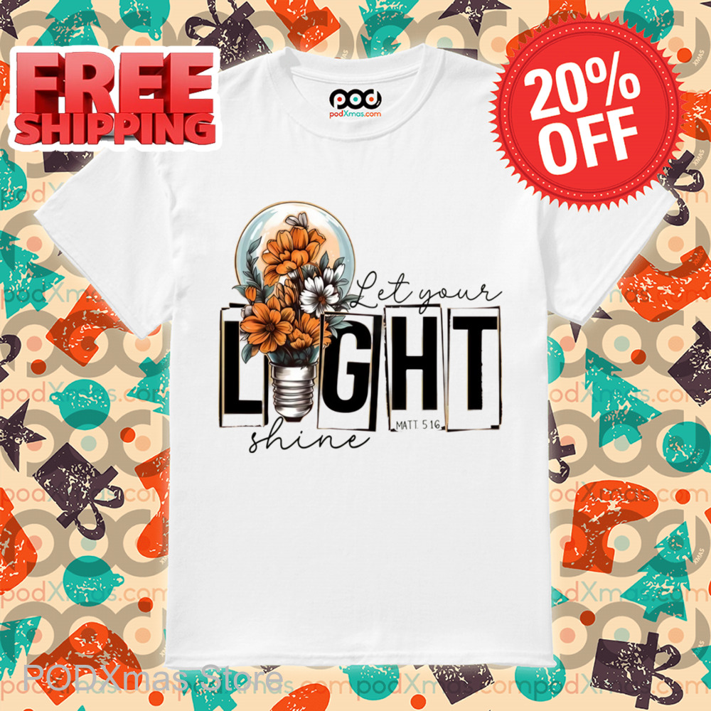 Lightbulb Floral Let Your Light Shine Shirt