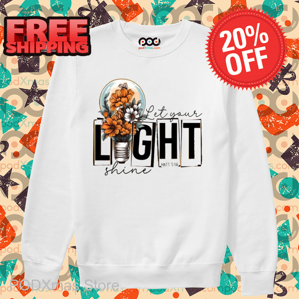 Lightbulb Floral Let Your Light Shine Shirt