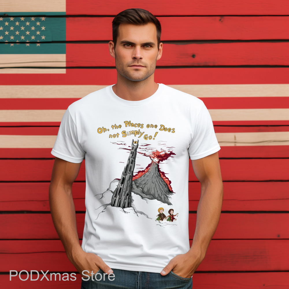 Lord Of The Rings Oh The Places One Does Not Simply Go Shirt