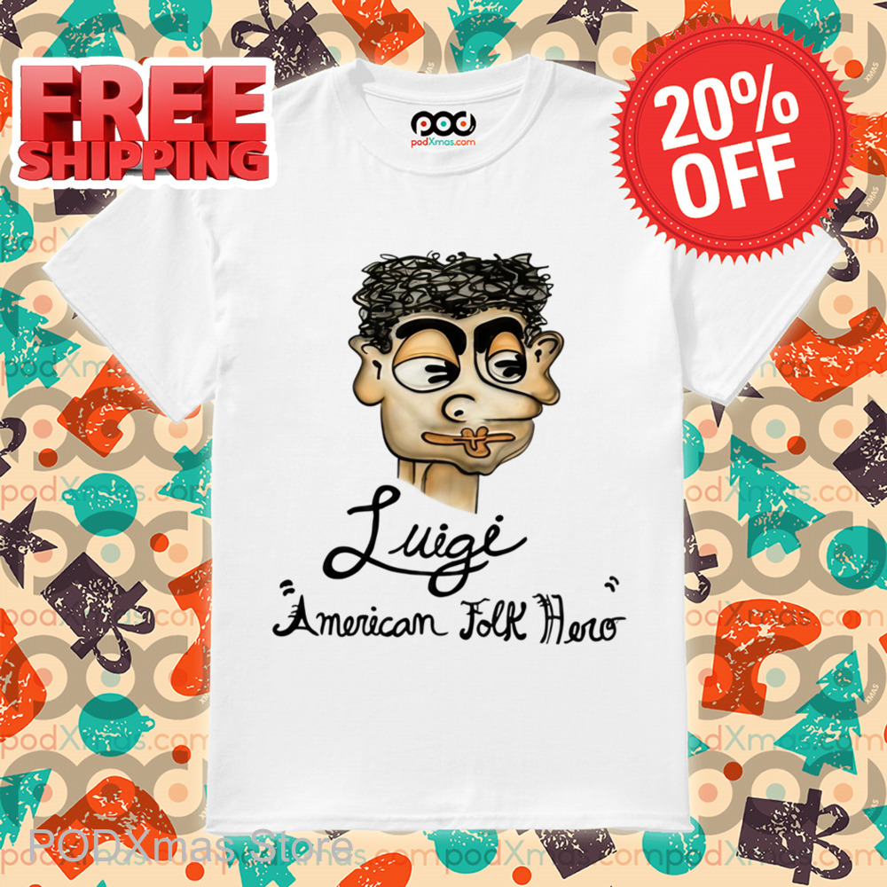 Luigi American Folk Hero Shirt