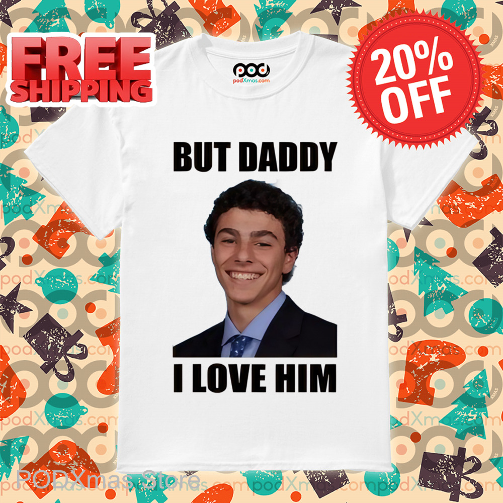 Luigi But Daddy I Love Him Shirt