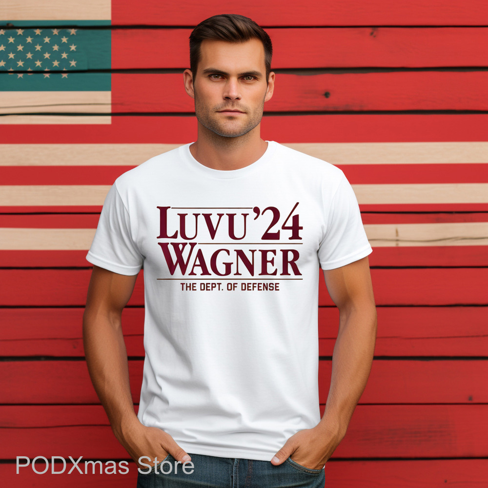 Luvu'24 Wagner The Dept Of Defense Shirt