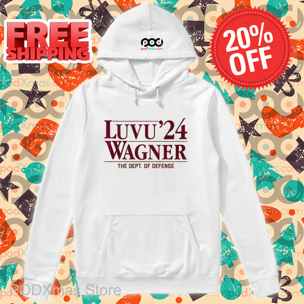 Luvu'24 Wagner The Dept Of Defense Shirt