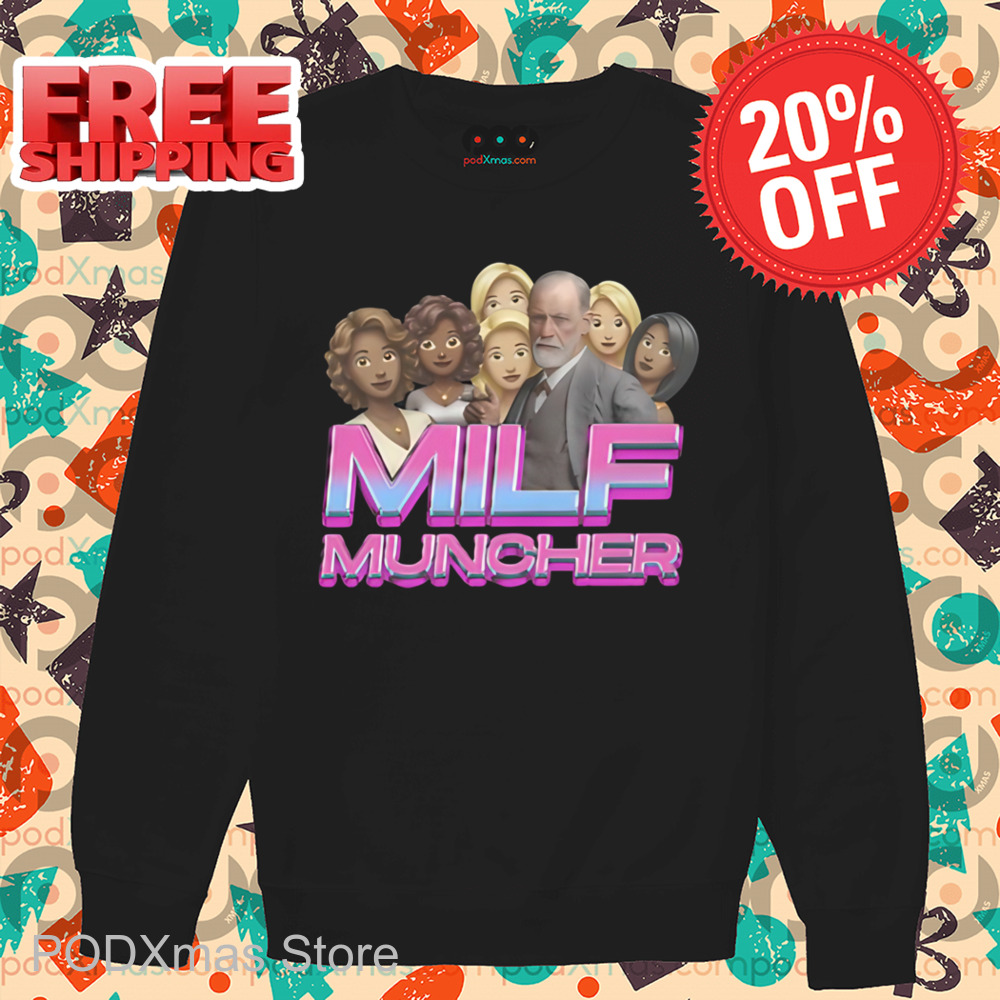 MILF Muncher 2024 Shirt