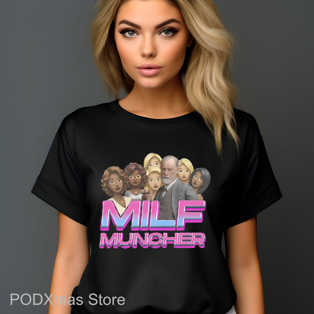MILF Muncher 2024 Shirt