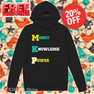MKP Money Knowledge Power Shirt