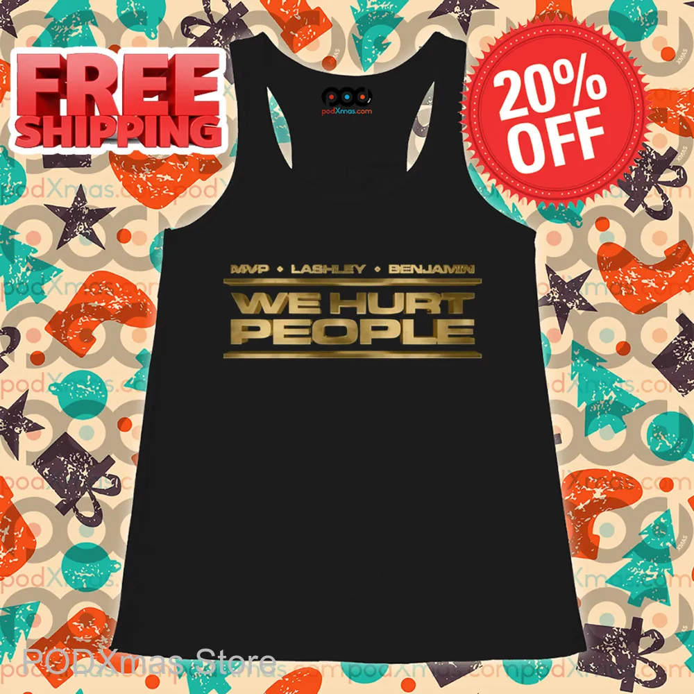 MVP Lashley Benjamin We Hurt People Shirt
