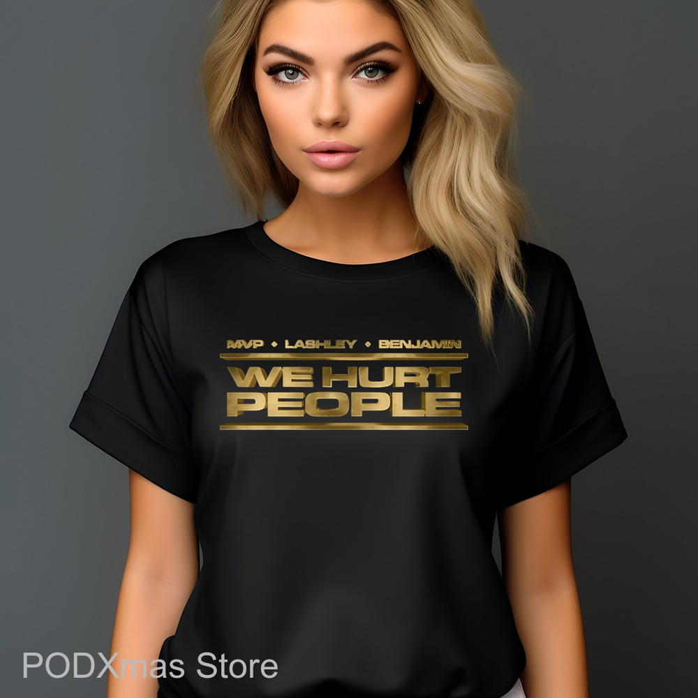 MVP Lashley Benjamin We Hurt People Shirt