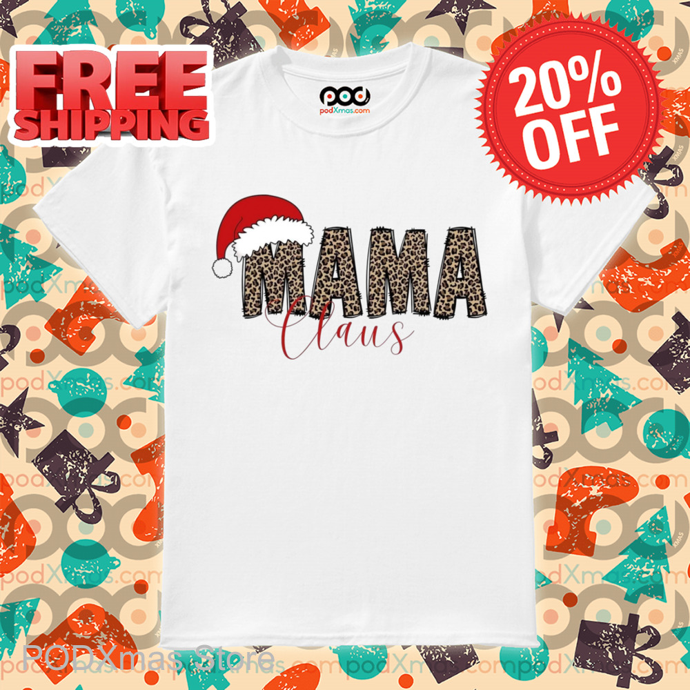 Mama Claus Leopard Christmas 2024 Shirt