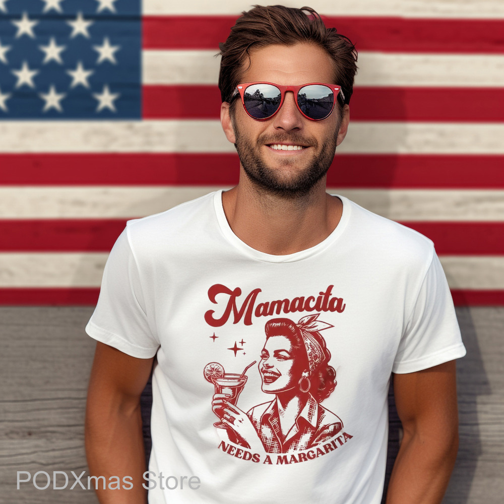 Mamacita Needs A Margarita Shirt
