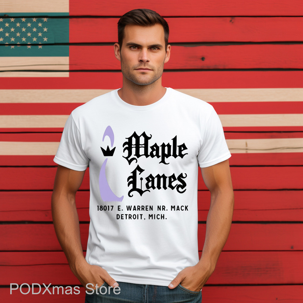 Maple Lanes 18017 E Warren Dr Mack Detroit Michigan Shirt