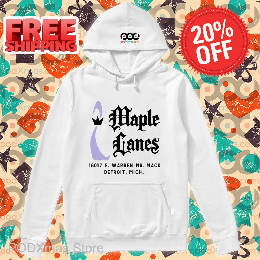 Maple Lanes 18017 E Warren Dr Mack Detroit Michigan Shirt