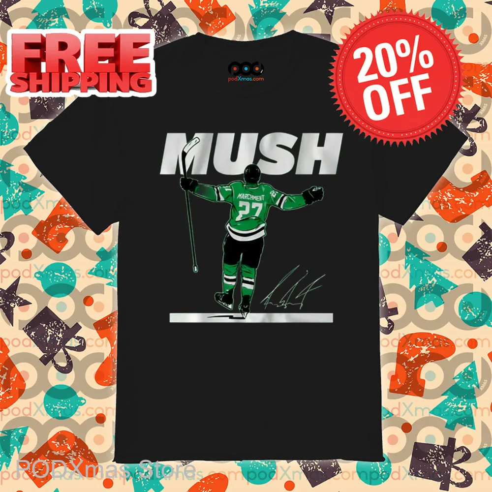Mason Marchment Mush Dallas Stars Signature Shirt