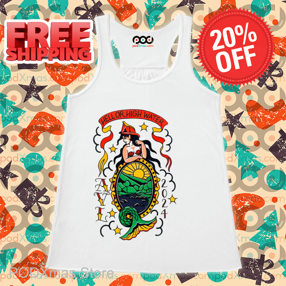Mermaid Hell Or High Water Shirt