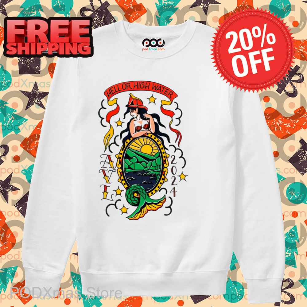 Mermaid Hell Or High Water Shirt