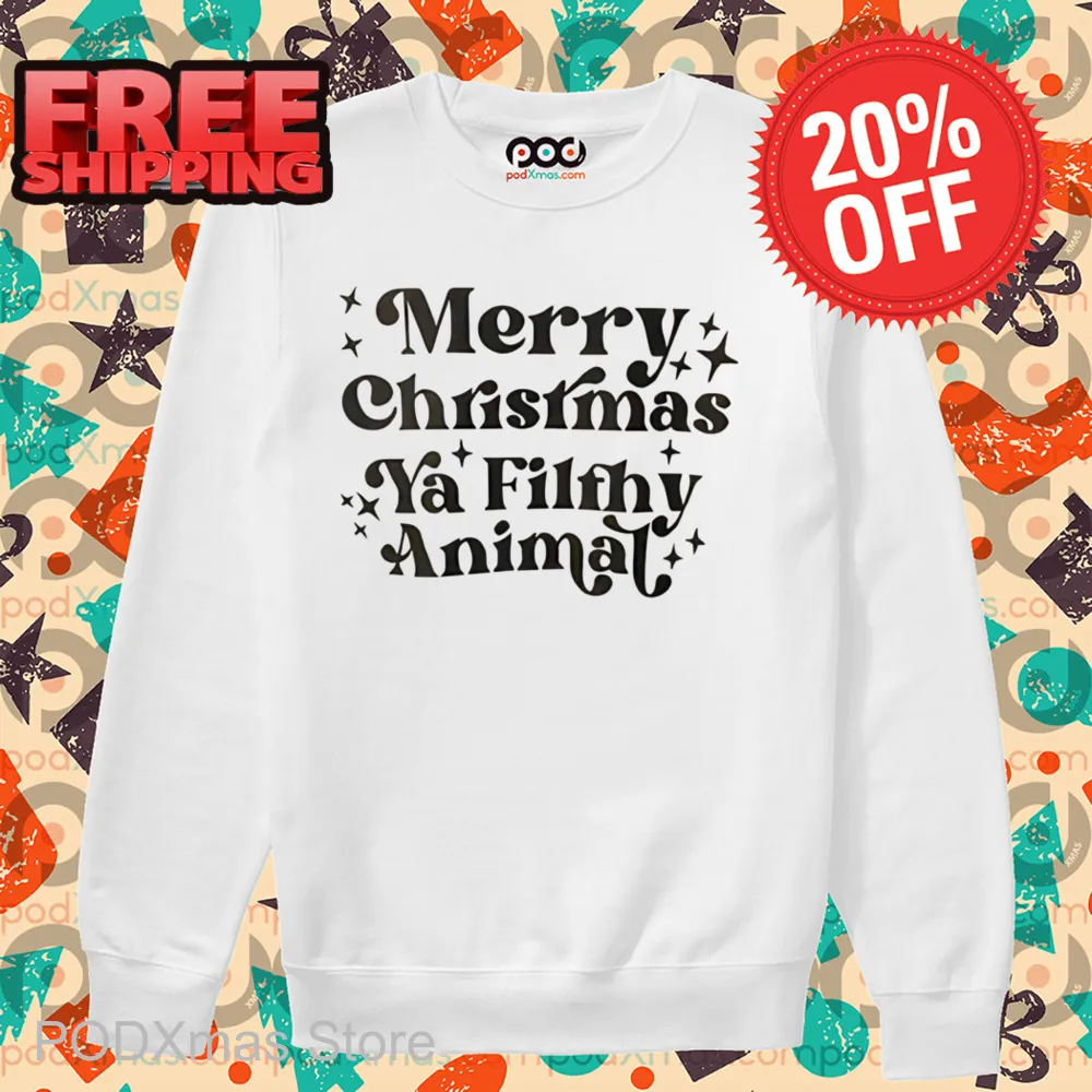 Merry Christmas Ya' Filthy Animal Shirt