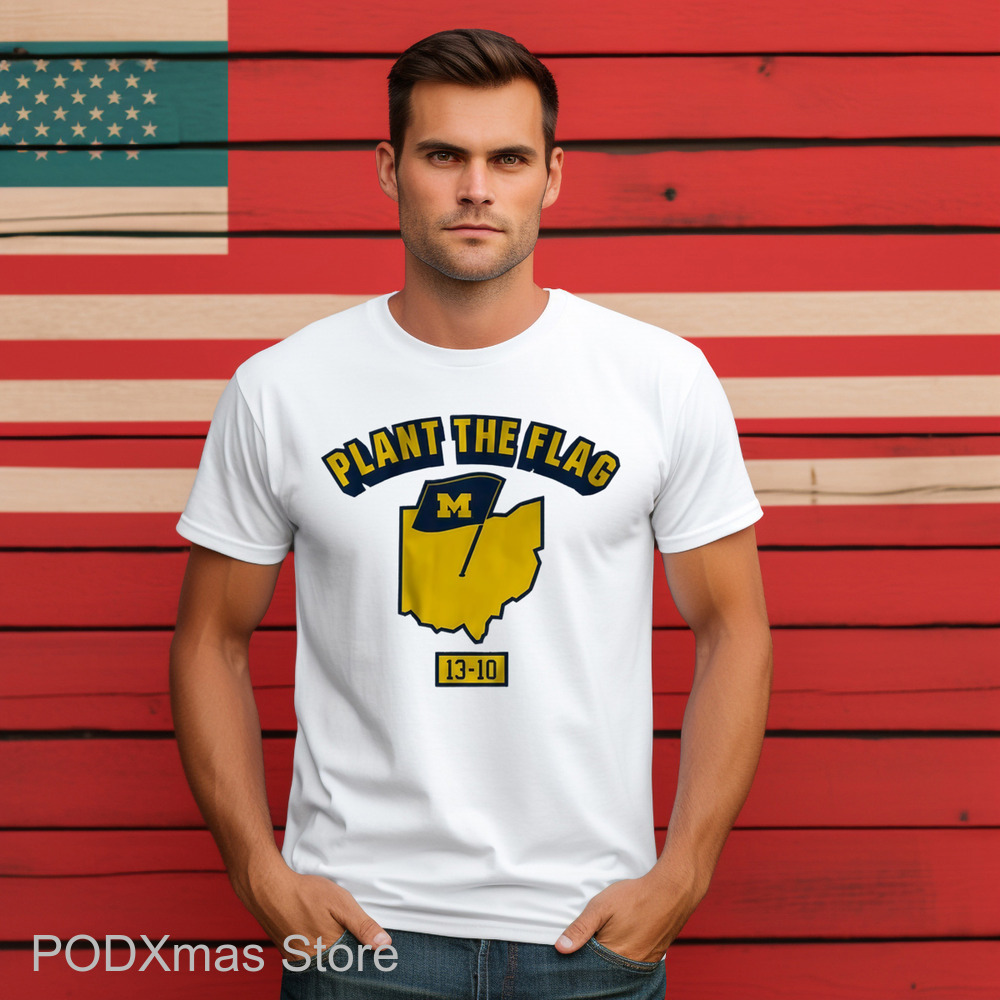 Michigan Wolverines Plant The Flag 2024 Shirt