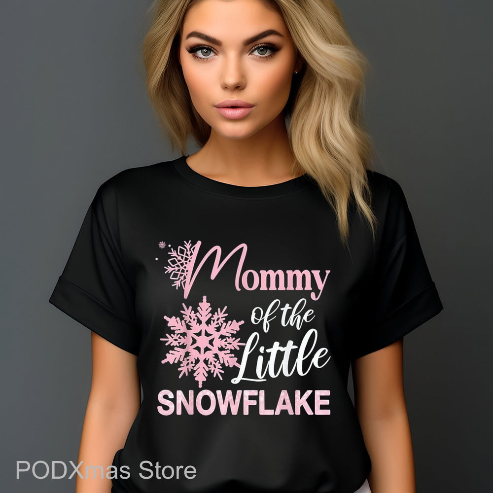Mommy Of The Little Snowflake Shirt