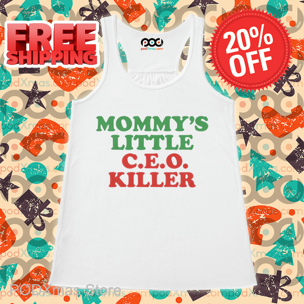 Mommy's Little CEO Killer Shirt