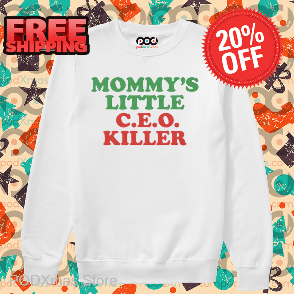 Mommy's Little CEO Killer Shirt