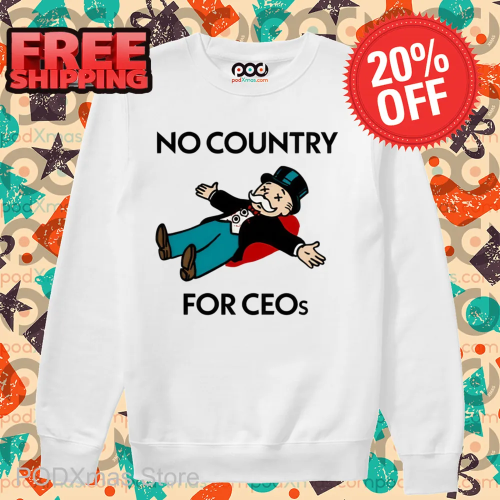 Mr. Monopoly No Country For CEOs Shirt