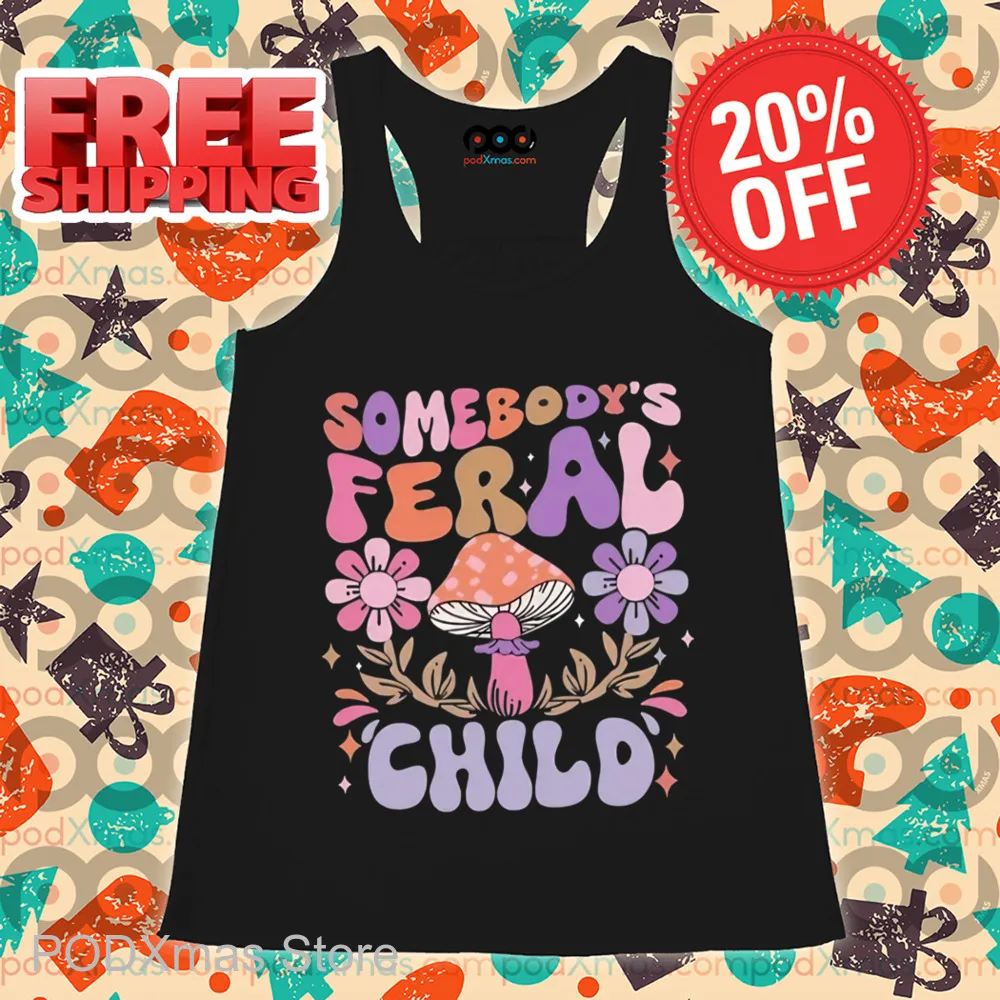 Mushroom Somebody's Feral Child Retro 2024 Shirt