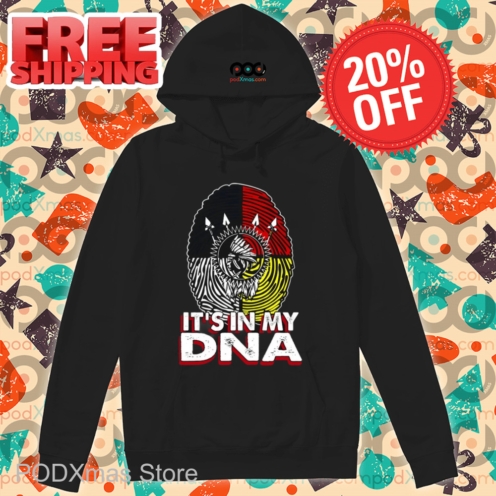 Native It's In My DNA Shirt