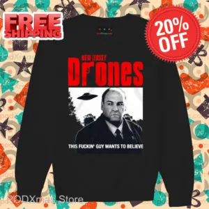 New Jersey Drones This Fuckin' Guy Wants To Believe Shirt