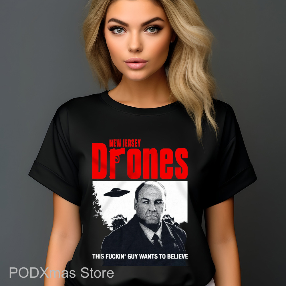 New Jersey Drones This Fuckin' Guy Wants To Believe Shirt