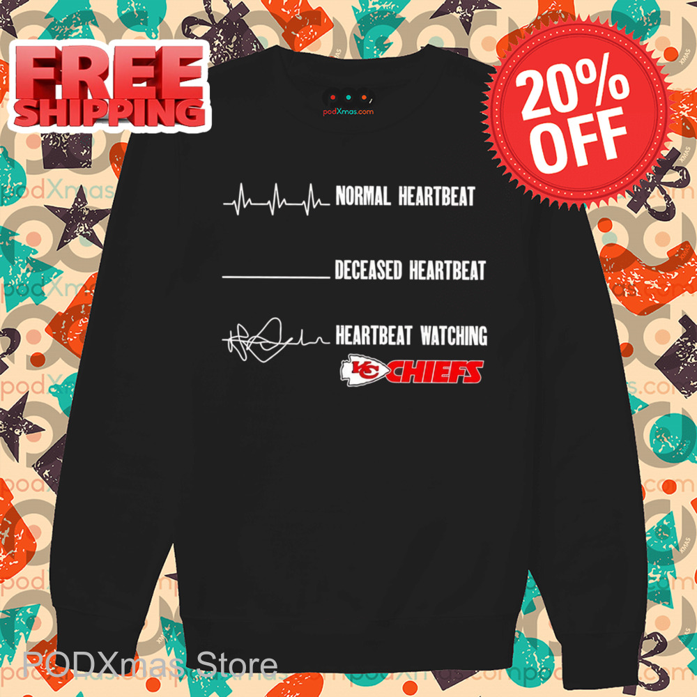 Normal Heartbeat Deceased Heartbeat Heartbeat Watching Kansas City Chiefs Shirt