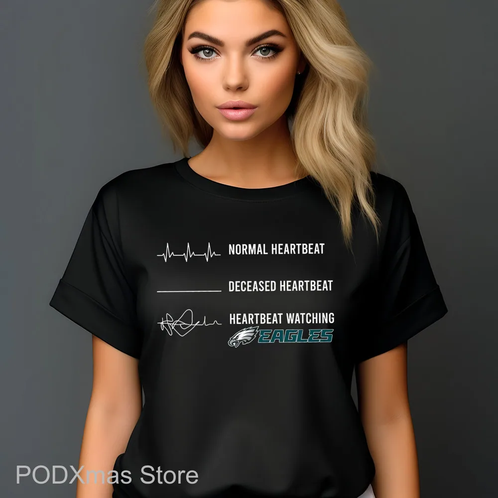 Normal Heartbeat Deceased Heartbeat Heartbeat Watching Philadelphia Eagles Shirt
