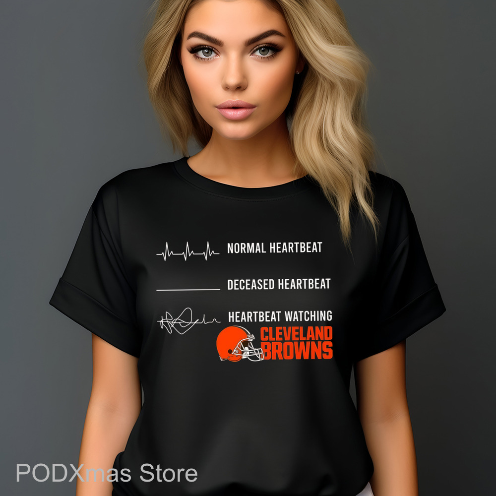 Normal Heartbeat Heartbeat Watching Cleveland Browns Shirt