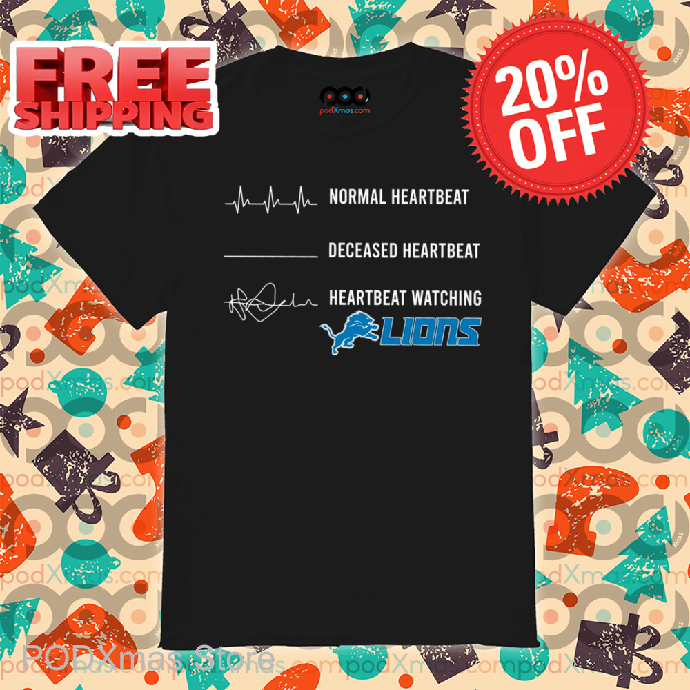 Normal Heartbeat Heartbeat Watching Detroit Lions Shirt