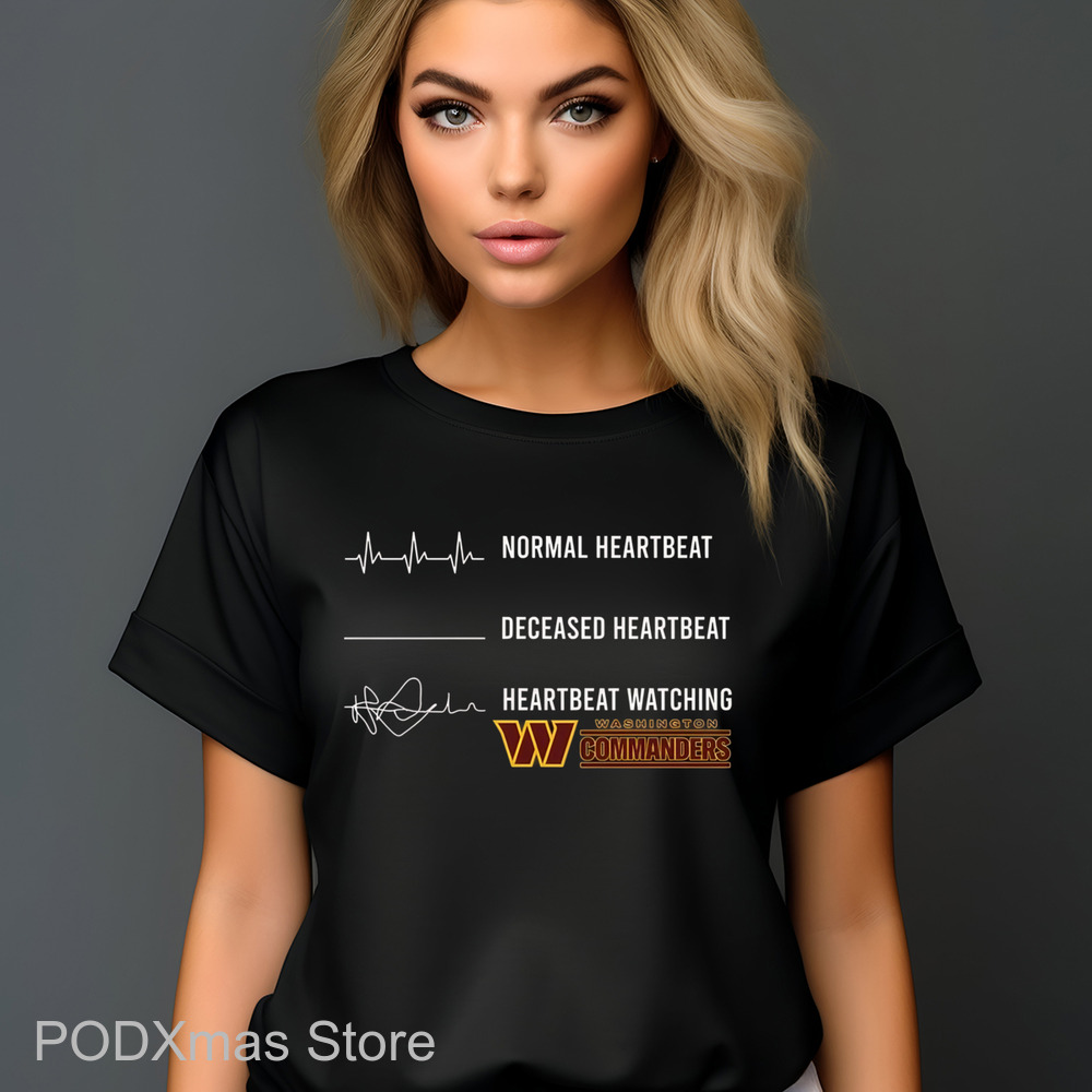 Normal Heartbeat Heartbeat Watching Washington Commanders Shirt