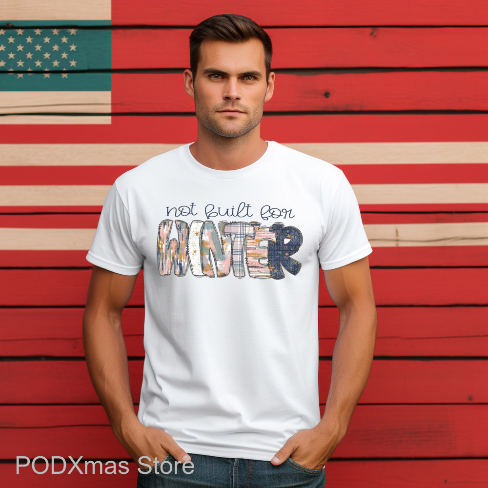 Not Build For Winter 2024 Shirt